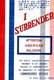 Japan / USA: WW II 'I surrender' leaflet air-dropped by USA to encourage soldiers of the Imperial Japanese Frorces to surrender to Allied forces, c. 1943-44